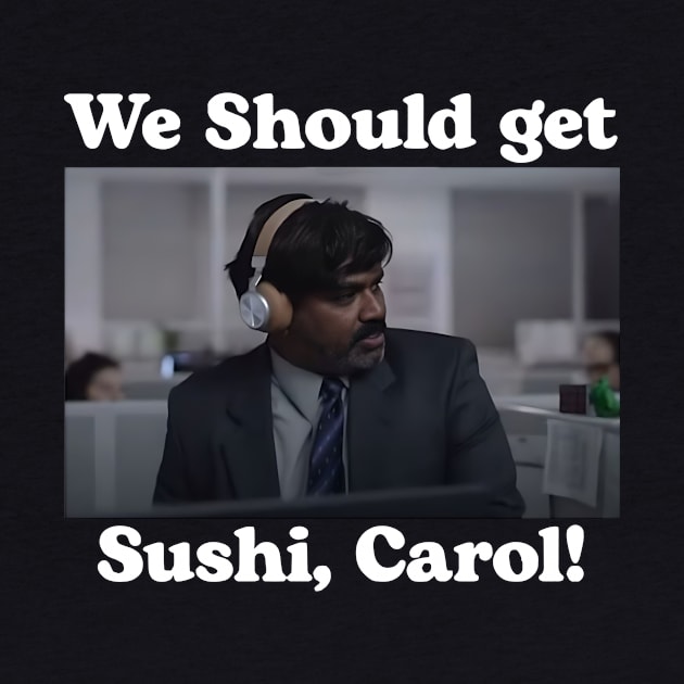 We should get sushi carol 1 by tinastore